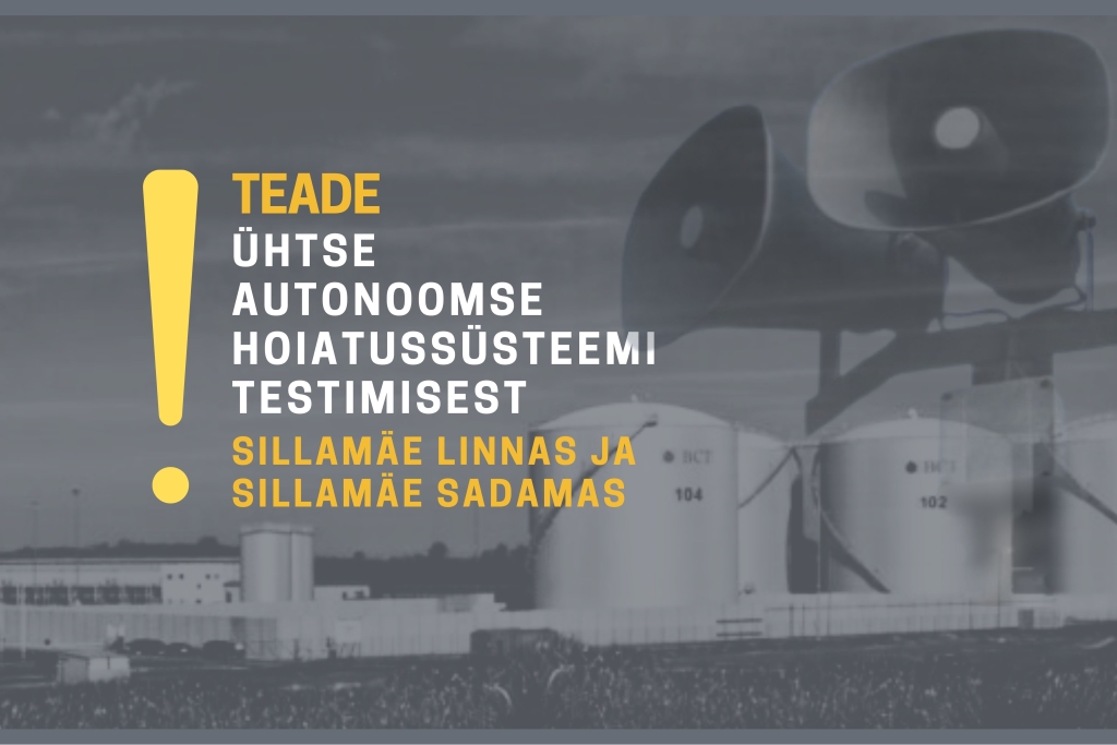Teade uhtse autonoomse hoiatussusteemi testimisest (1440x960) EST.jpg